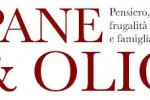 Ai.Bi. - Pane & Olio. Come nutrire una civiltà