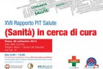 Cittadinanzattiva - Presentato il XVII Rapporto Pit Salute "(Sanità) in cerca di cura"