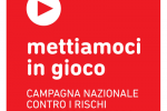 Associazioni varie - Campagna Mettiamoci in gioco
