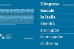 “L’Impresa Sociale in Italia. Identità e sviluppo in un quadro di riforma”. Rapporto Iris Network