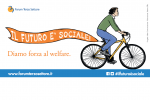 Il futuro è sociale. Diamo forza al welfare - Incontri sui territori